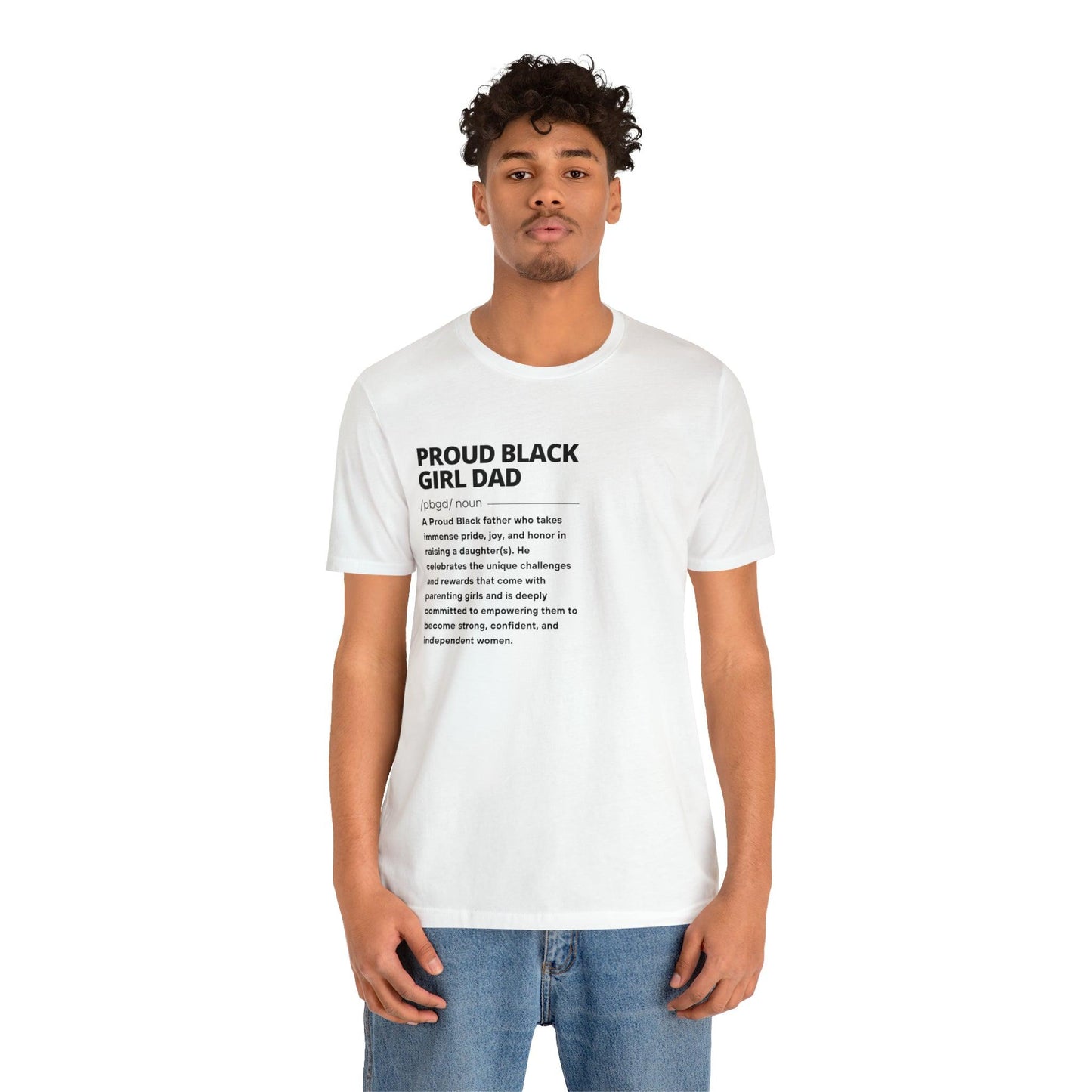 Proud Black Girl Dad™ The definition | white | Short Sleeve Tee - Proud Black Girl Dad
