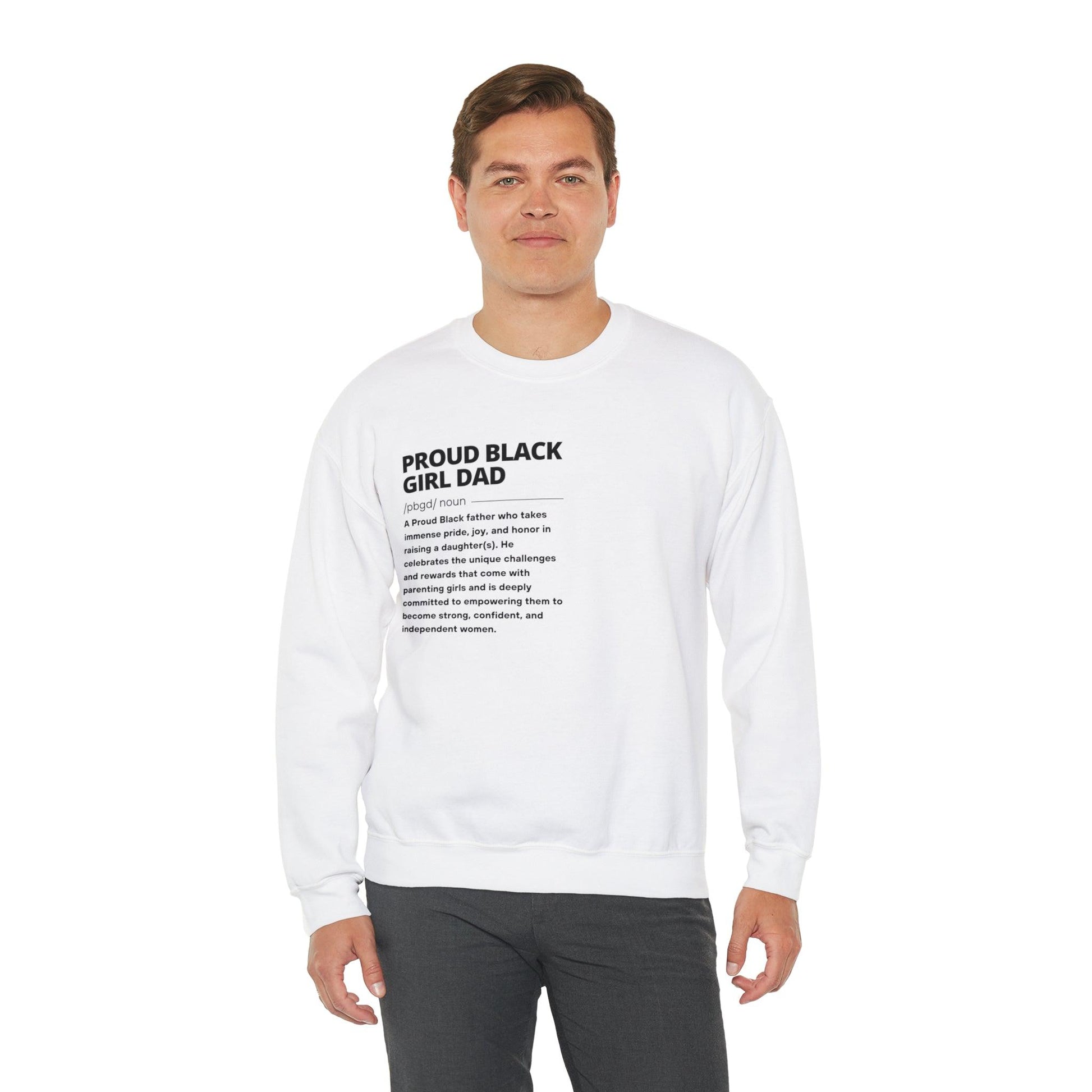 Proud Black Girl Dad™ The definition | white | Crewneck Sweatshirt - Proud Black Girl Dad