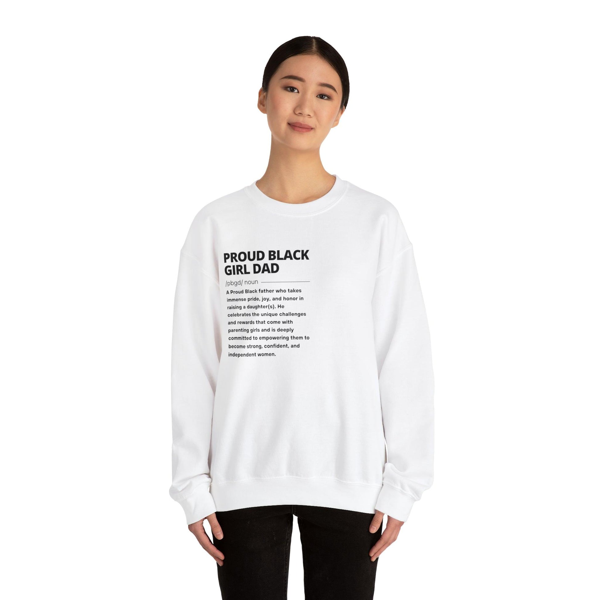 Proud Black Girl Dad™ The definition | white | Crewneck Sweatshirt - Proud Black Girl Dad