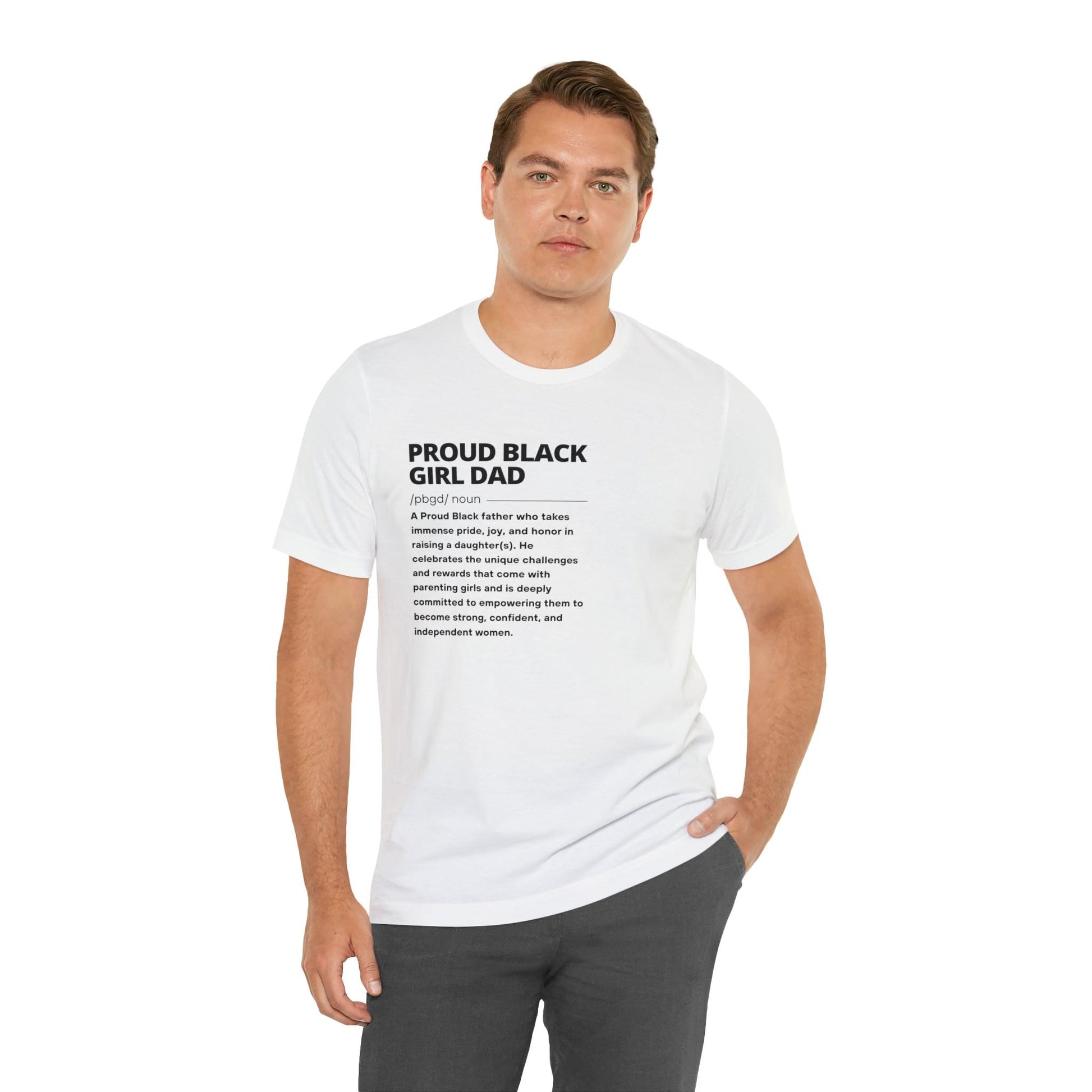 Proud Black Girl Dad™ The definition | white | Short Sleeve Tee - Proud Black Girl Dad