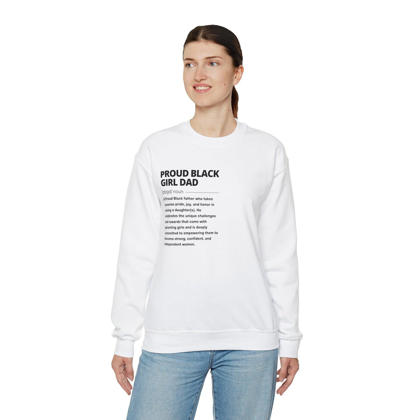 Proud Black Girl Dad™ The definition | white | Crewneck Sweatshirt - Proud Black Girl Dad