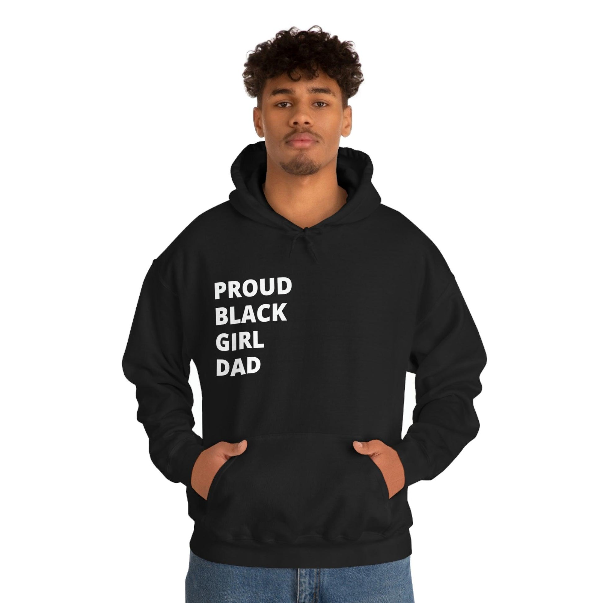 Proud Black Girl Dad™ | Mens Black Hooded Sweatshirt